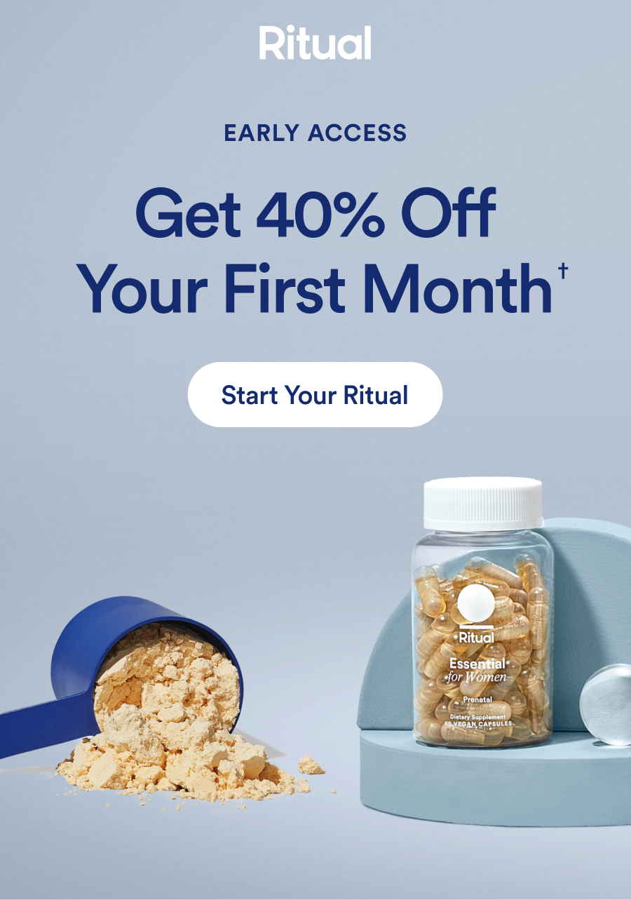 EARLY ACCESS | Get 40% off your first month | Start Your Ritual