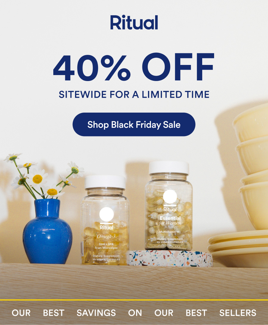 Ritual. 40% Off sitewide for a limited time. Shop black friday sale. Our best savings on our best sellers.