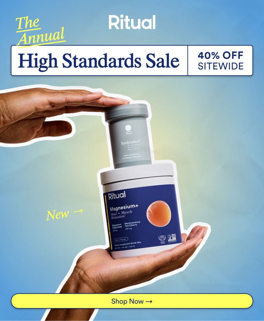 Ritual | 40% Off Sitewide | High Standards Sale