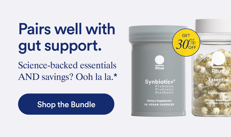 Pairs well with gut support | Get 30% off